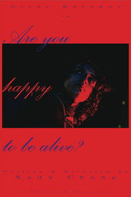 Are You Happy To Be Alive?