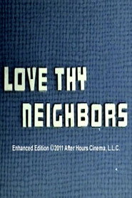 Love Thy Neighbors (1970) AKA Visual Aid