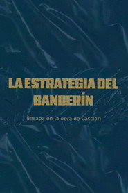 La estrategia del banderín