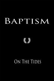 Baptism On The Tides