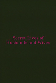 Secret Lives of Husbands and Wives