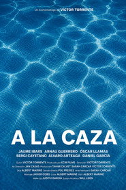 A LA CAZA (On the Hunt)