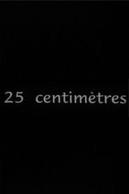 25 Centimètres