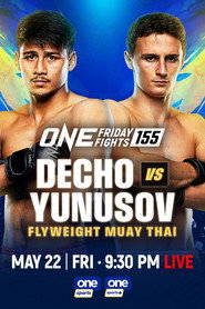 ONE Friday Fights 155: Decho vs. Yunusov