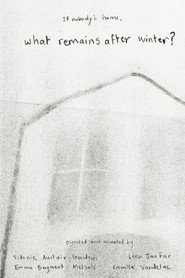 If nobody's home, what remains after winter?