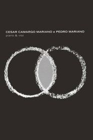 Cesar Camargo Mariano e Pedro Mariano - Piano & Voz