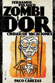 ZOMBI D'OR, Ciudad de Vacaciones