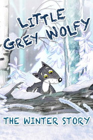 The Little Grey Wolfy: The Winter Story
