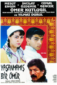 Yaşanmamış Bir Ömür