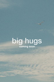 Big Hugs