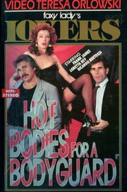 Hot Bodies for a Bodyguard