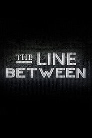 The Line Between
