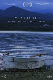 Vestigios, el Misterio del Dique la Ciénaga