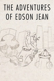 The Adventures of Edson Jean