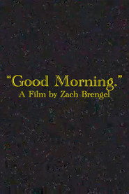 "Good Morning."