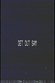 Get Out Sam