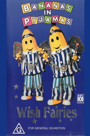 Bananas In Pyjamas: Wish Fairies