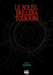 Le Soleil Brillera Toujours
