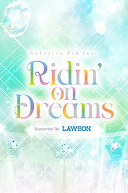 hololive 7th fes. Ridin’ on Dreams Day 2 Stage 3