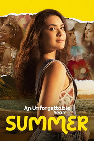An Unforgettable Year - Summer