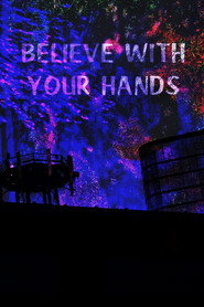 Believe With Your Hands