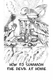 How to Summon the Devil at Home
