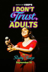 I Don't Trust Adults