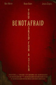 Be Not Afraid