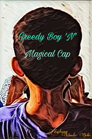 Greedy Boy 'n' Magical Cap