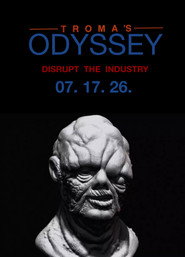 Troma’s ODYSSEY