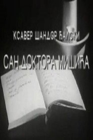 The Dream of Dr. Mišić