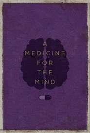 A Medicine for the Mind