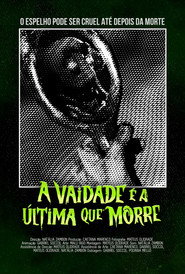 A vaidade é a última que morre