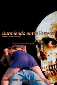 Durmiendo entre Huesos