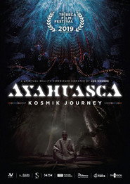 Ayahuasca: Kosmik Journey
