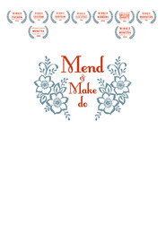 Mend and Make Do