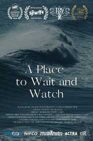 A Place to Wait and Watch