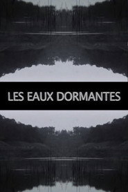 Les Eaux dormantes