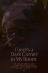 There's a Dark Corner in My Room