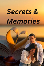 Secrets and Memories
