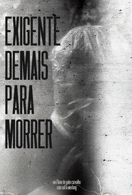 Exigente Demais Para Morrer