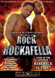 Bareback Dickdown Sessions: The Best of Rock Rockafella