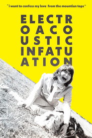 ElectroAcoustic Infatuation