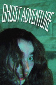 Ghost Adventure