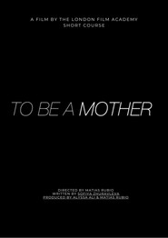 To Be A Mother