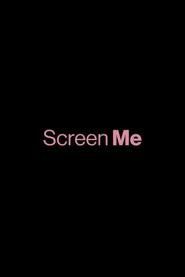 Screen Me 2026