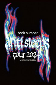 back number "anti sleeps tour 2024" at SAITAMA SUPER ARENA