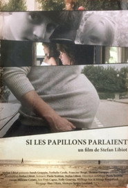 Si les papillons parlaient
