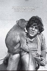 Mahatma and the Mad Boy