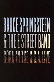 Bruce Springsteen & The E Street Band: Born in the U.S.A. Live in London 2013